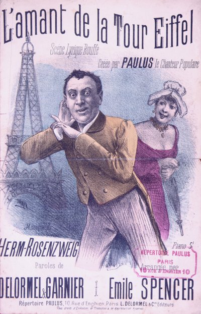 Score for the song The Lover of the Eiffel Tower, sung by Paulus, music by Herm-Rosenzweig, text by Delormel and Garnier, c.1889 by French School
